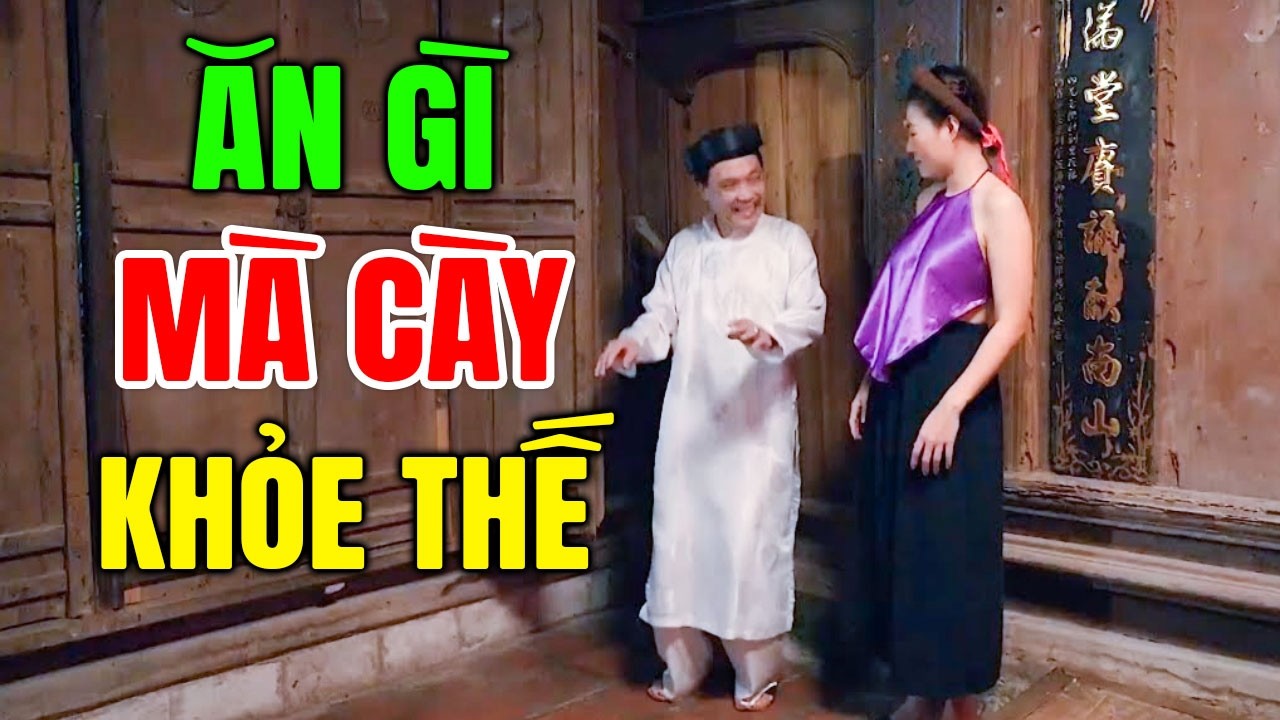 Hài Tết 2026 Mới Nhất | ĂN GÌ MÀ CÀY KHỎE THẾ | Cười Vỡ Bụng Với Hài Dân Gian Hay Nhất 2026
