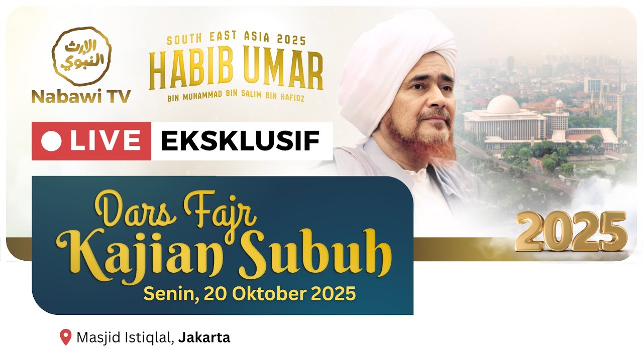 🔴LIVE DARS FAJR - Rihlah Habib Umar bin Hafidz, Masjid Istiqlal #3 Jakarta 2025 | Nabawi TV