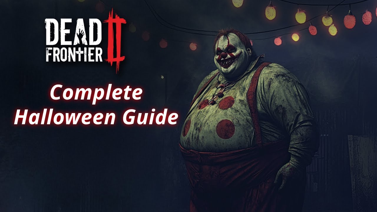Dead Frontier 2 - Halloween Event Mission Guide 2024