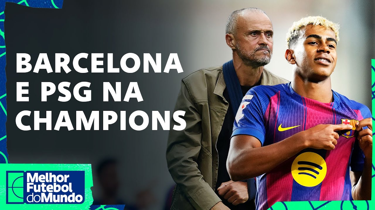 BARCELONA X PSG: jogaço da semana na Champions League! - Melhor Futebol do Mundo 01/10/2025