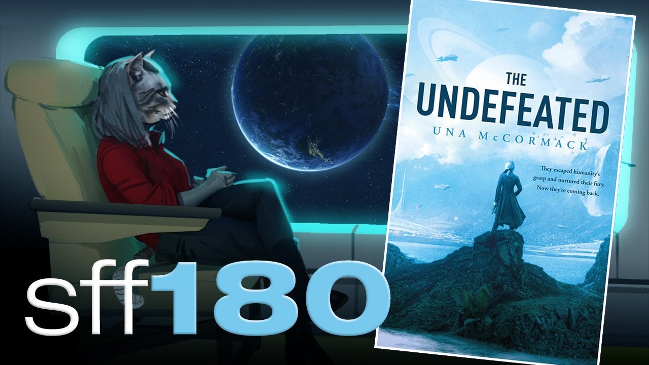 SFF180 🚀 &lsquo;The Undefeated&rsquo; by Una McCormack ★★★