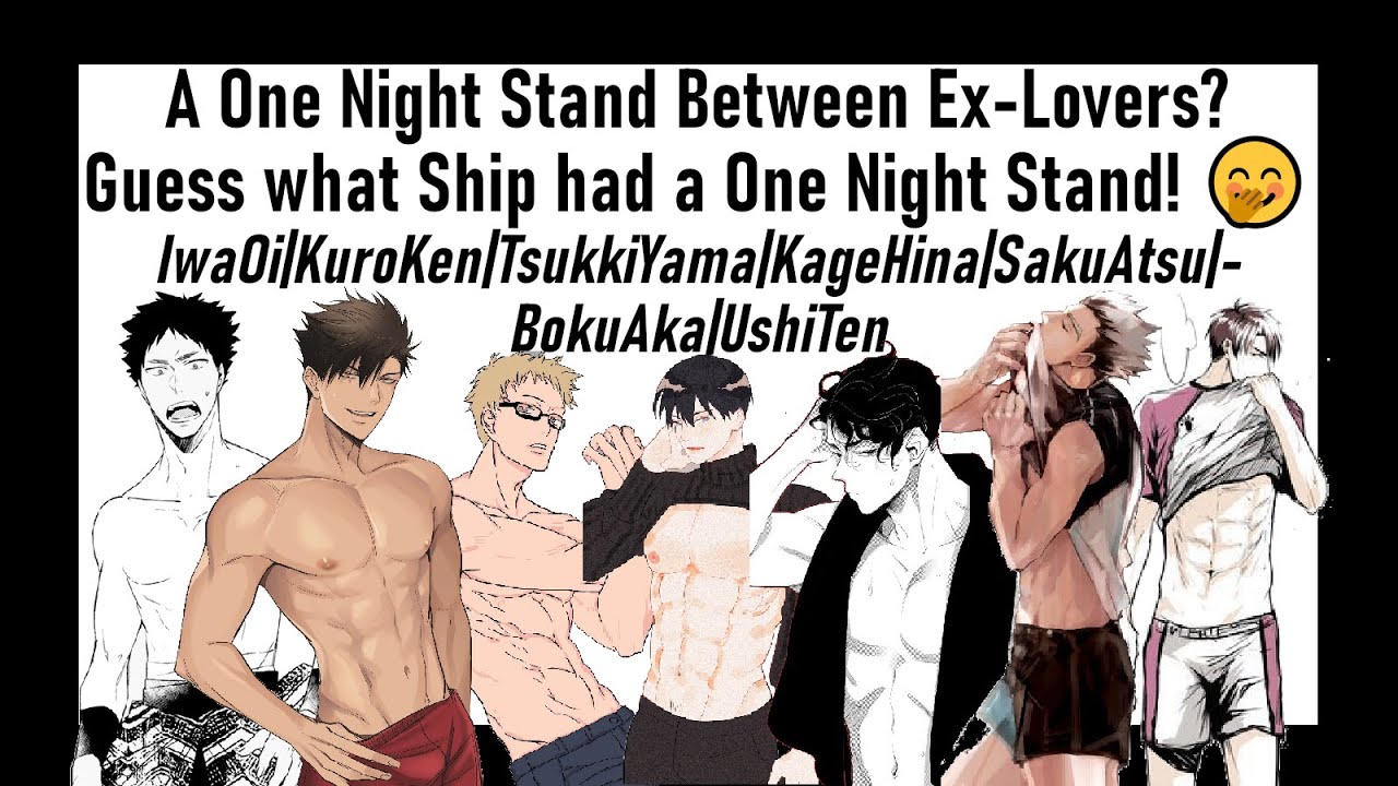 Haikyuu| Having a One Night St*nd with your Partner??? 😏🥵