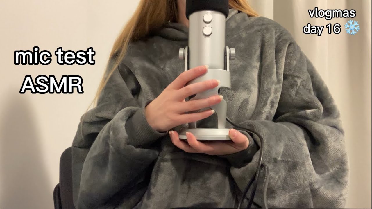 ASMR whispering + random triggers to test my mic 🙏🏻 vlogmas day 16 ❄️