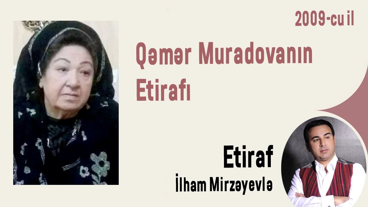 Qəmər Muradovanın Etirafı