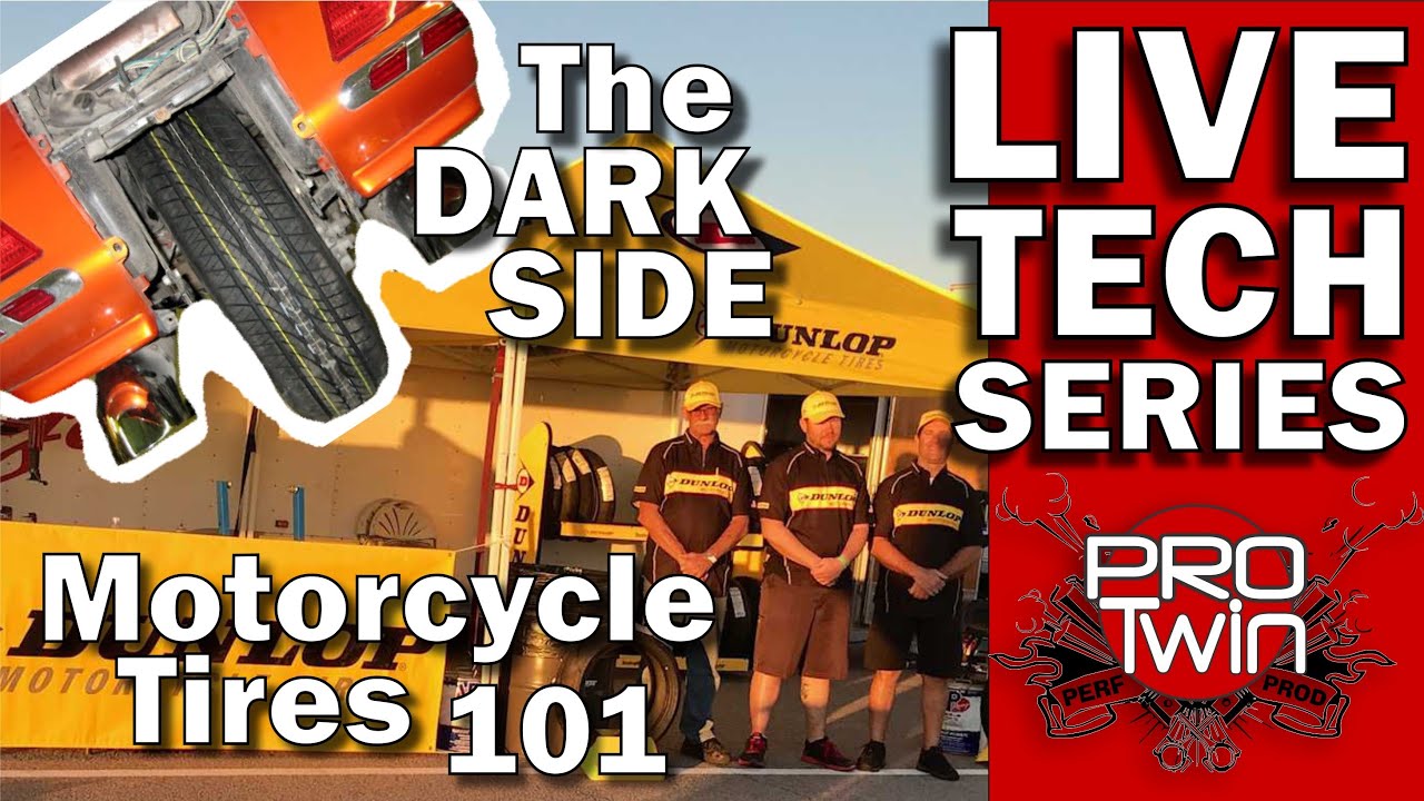 Motorcycle Tire Tech Part 1 - The Darkside - Live Dunlop Q&A