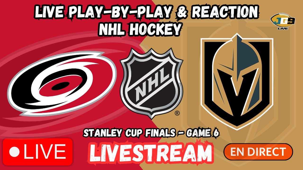 LIVE: Carolina Hurricanes at Vegas Golden Knights | Game 6 | Stanley Cup Final | NHL LIVESTREAM