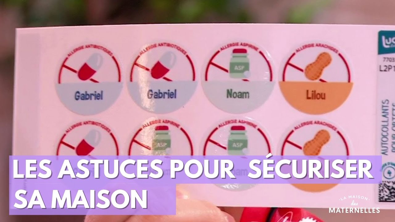 Les astuces pour sécuriser sa maison - La Maison des maternelles #LMDM
