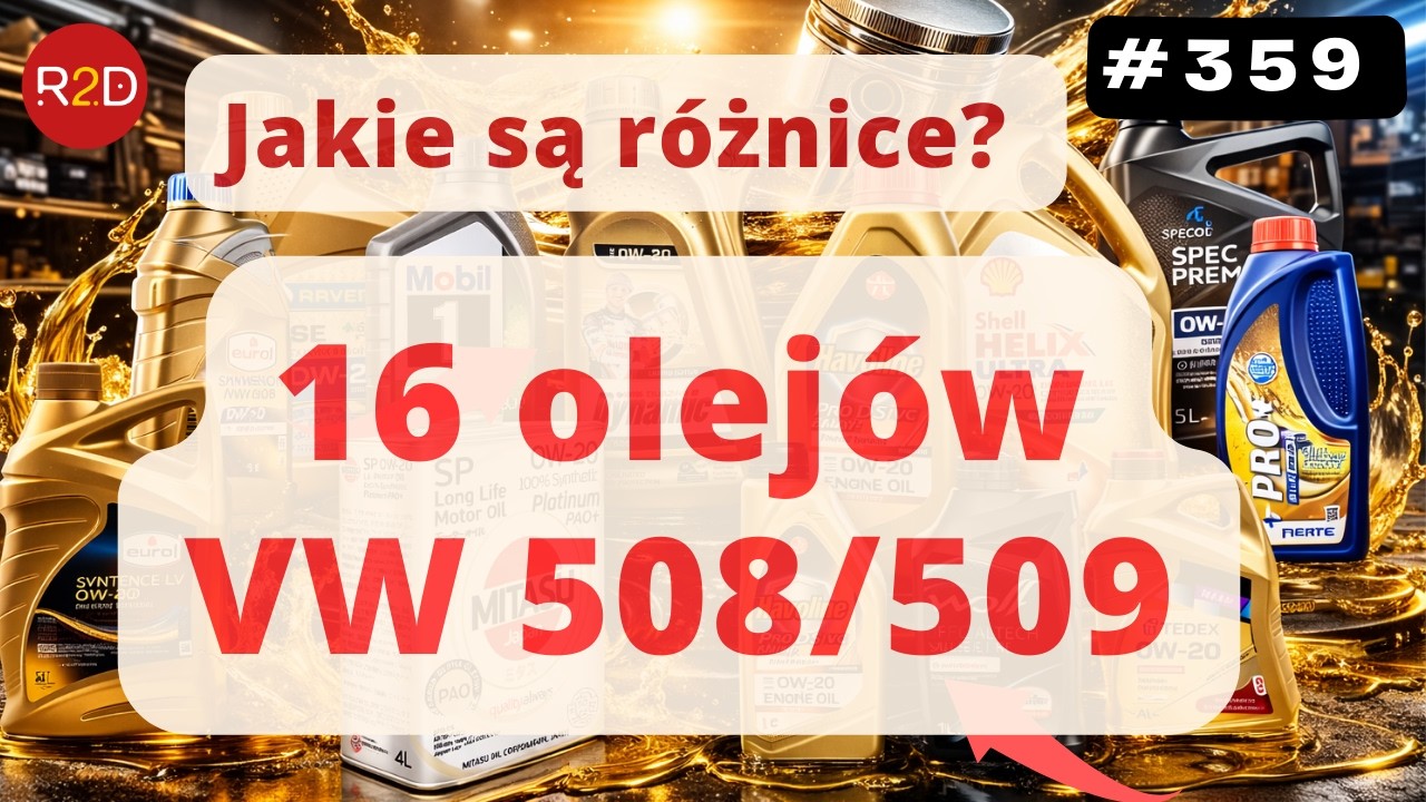 Jaki olej wybrać w normie 508/509? 0W20 Analiza por&oacute;wnawcza 16 olej&oacute;w #359