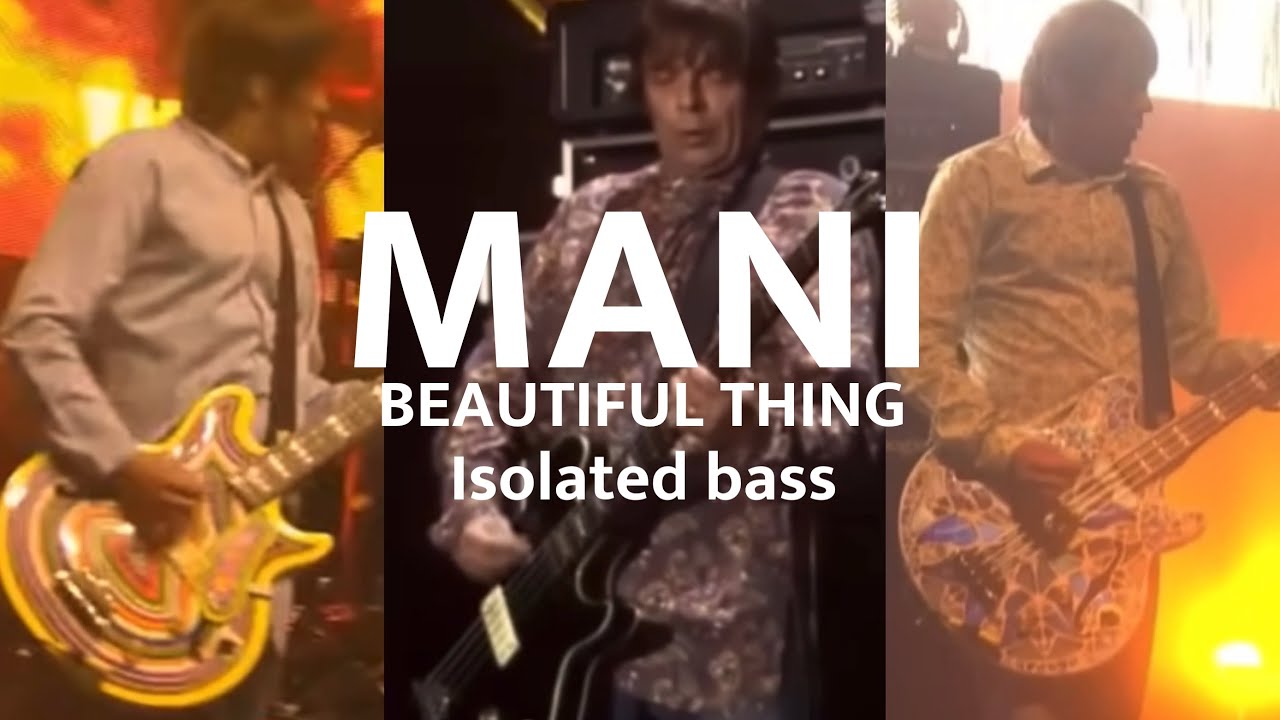 Mani Beautiful Thing isolated bass (high in the mix) The Stone Roses 