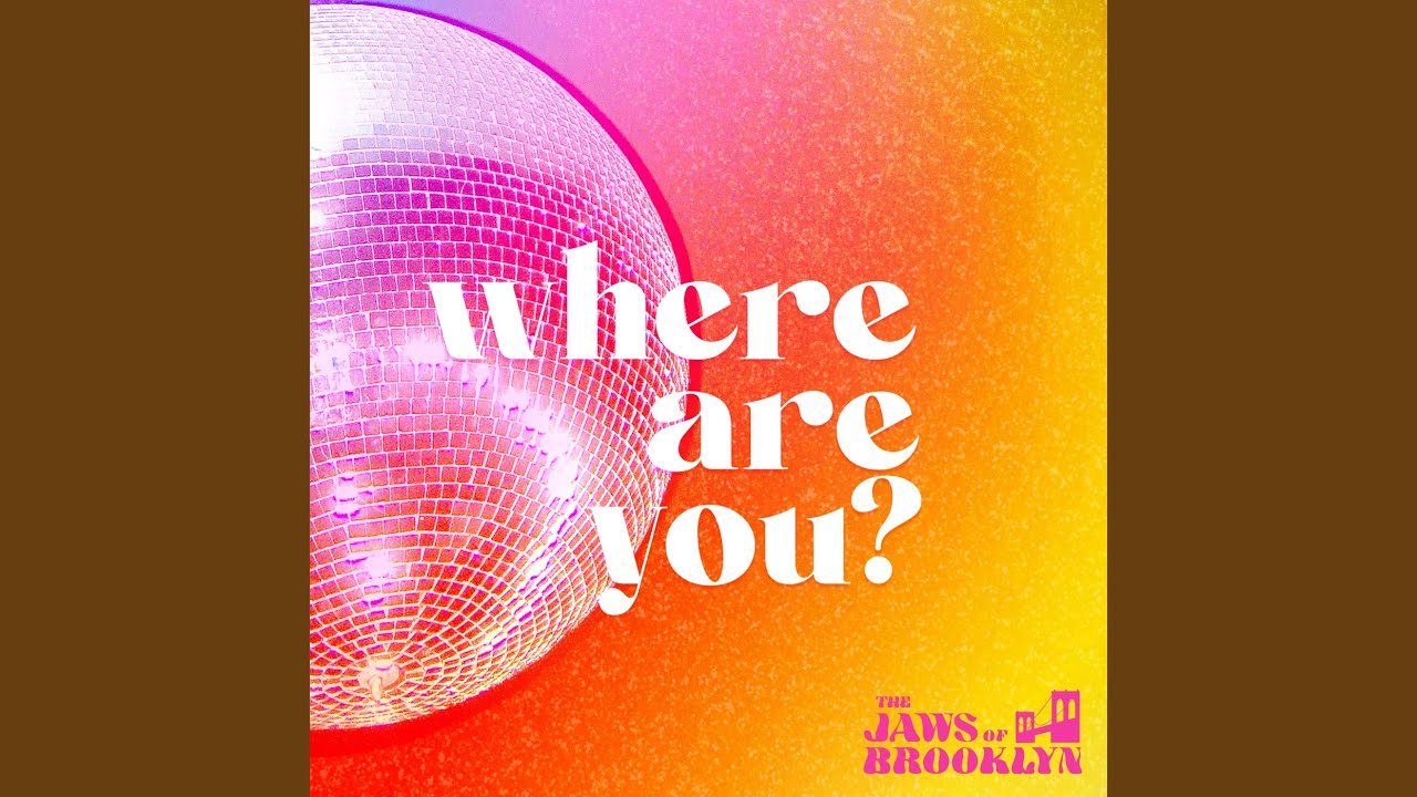 Where Are You?