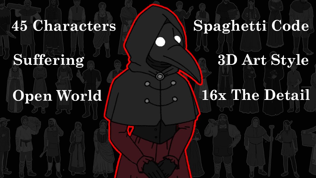 Dream Big, Fail Big || Making a Game About a Medieval Plague
