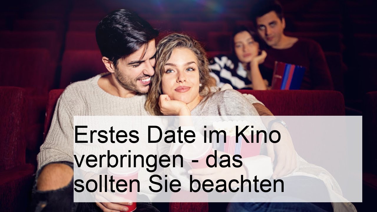 Erstes Date im Kino: 7 Tipps f&uuml;r einen unvergesslichen Abend!