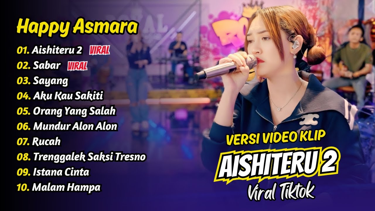 Happy Asmara - AISHITERU 2 - SABAR - SAYANG - AKU KAU SAKITI || FULL ALBUM DANGDUT KOPLO
