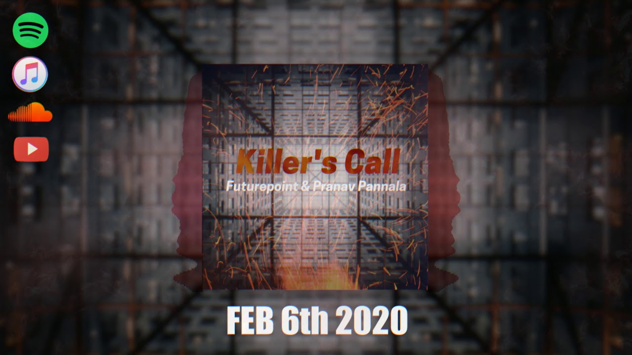 Futurepoint & Pranav Pannala - Killer's Call