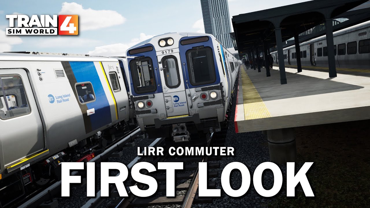 FIRST LOOK at LIRR Commuter (LIRR 2.0) - Train Sim World 4