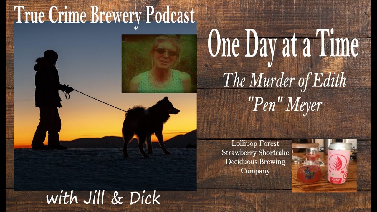 One Day at a Time: The Murder of Edith 