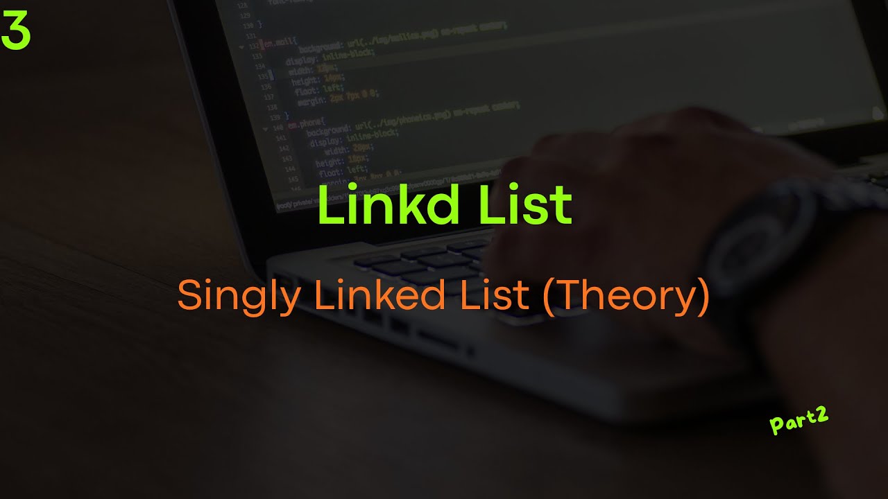 Singly Linked List  شرح #programmingbasics