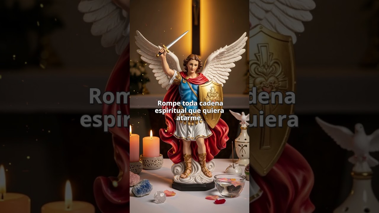 🕊️ Poderosa oraci&oacute;n a SAN MIGUEL ARC&Aacute;NGEL para PROTECCI&Oacute;N contra TODO mal que amenaza tu PAZ ✨