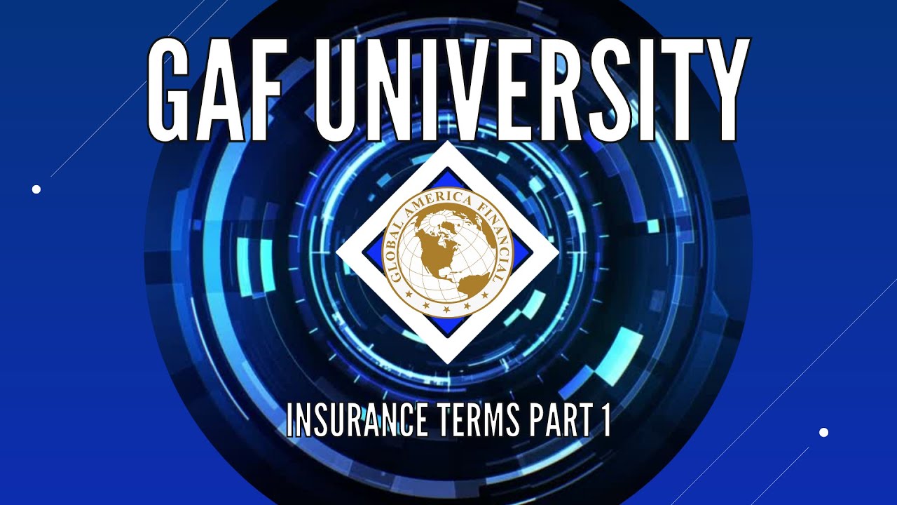 Insurance Terms: Part 1