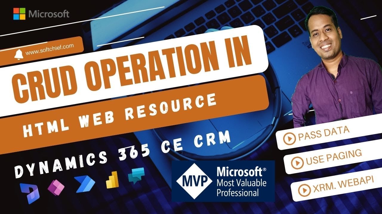 CRUD Operation in HTML Web Resource using Javascript XRM.WebAPI in Dynamics 365 CE CRM Power APps