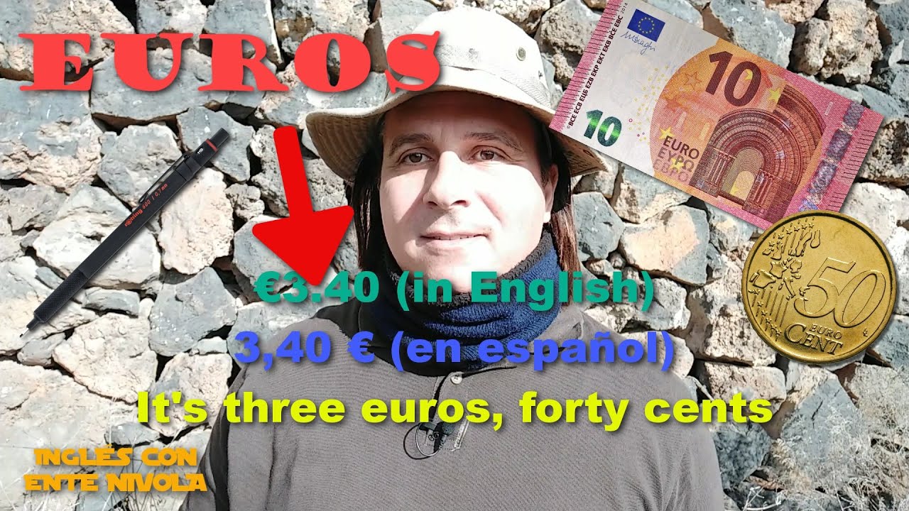 Cómo decir los precios en inglés en EUROS
