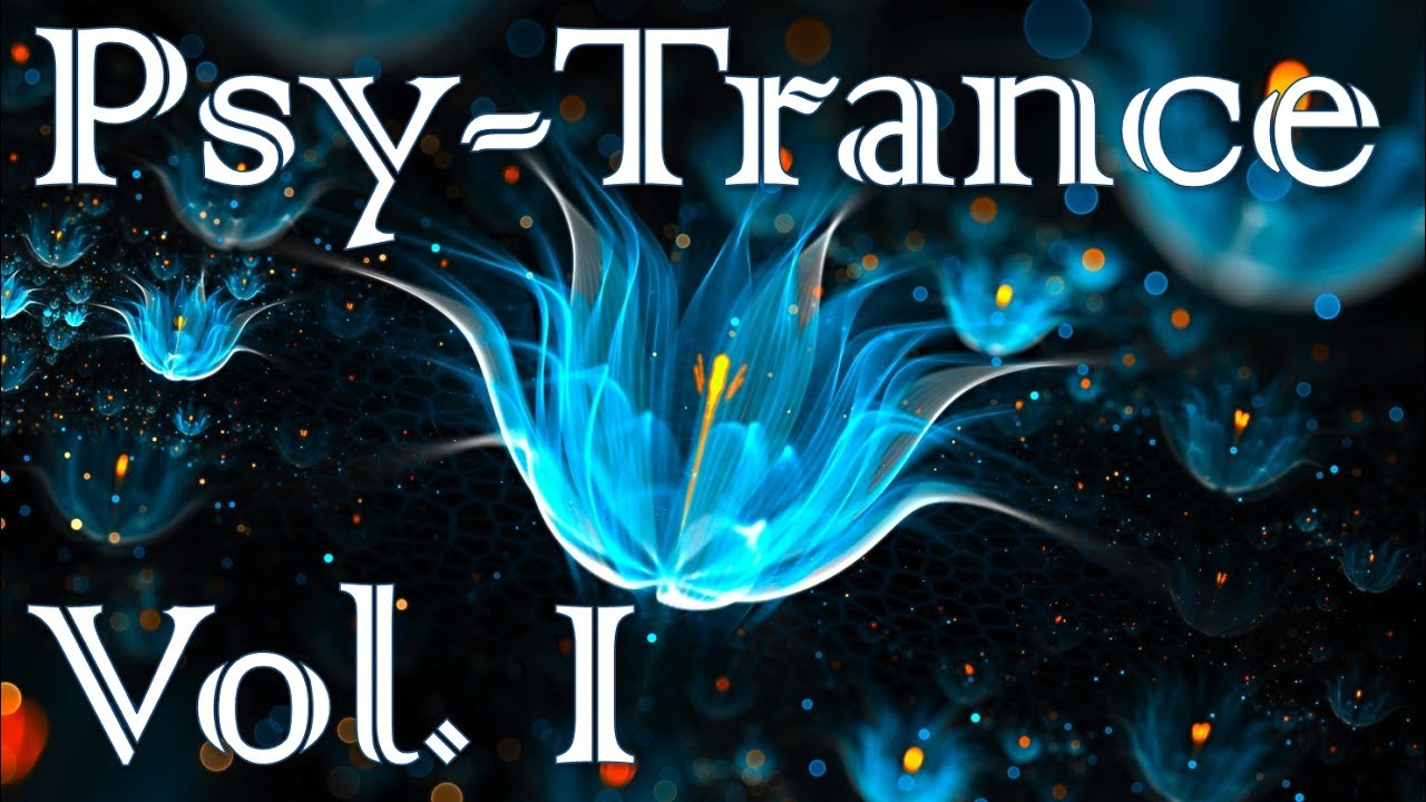 An Hour of Melodic Psychedelic Trance Music Vol. I