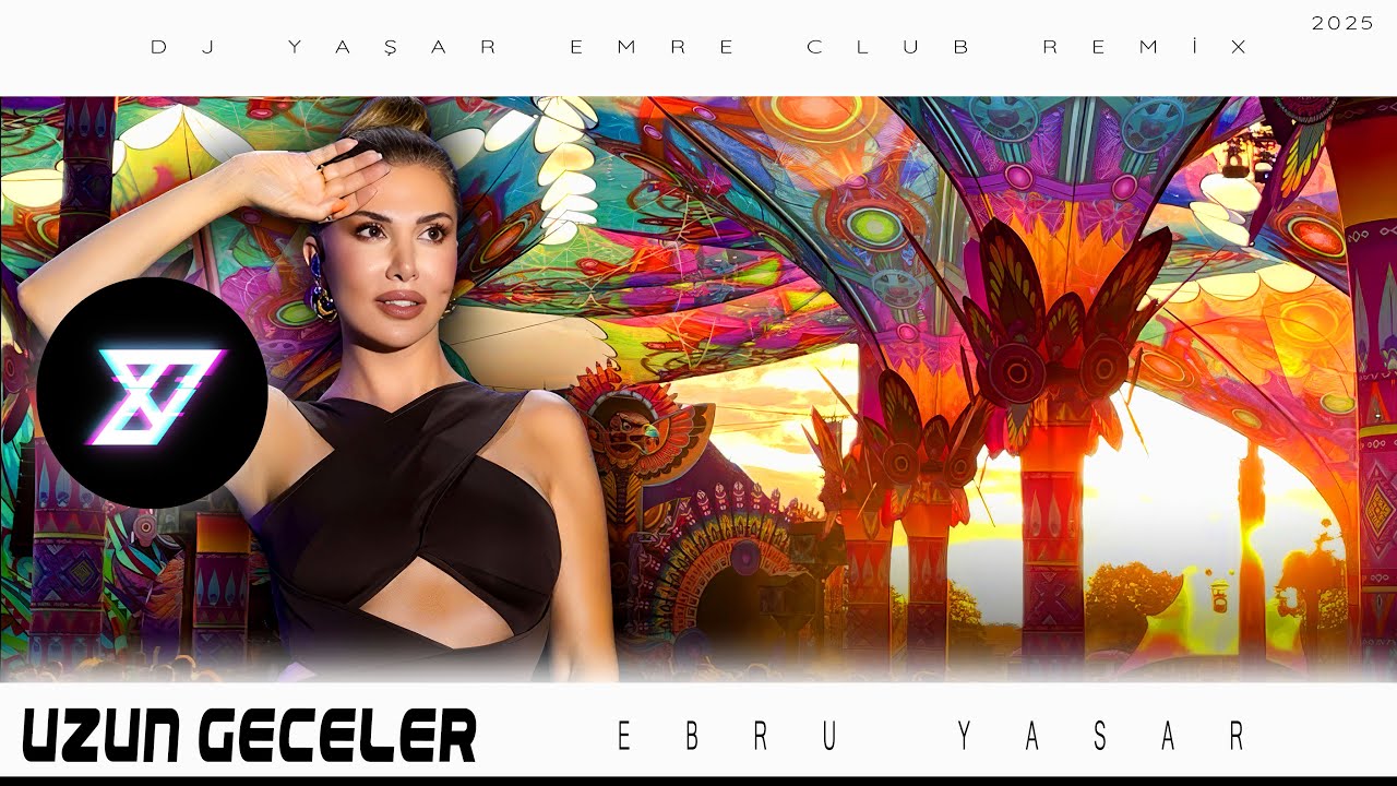 Ebru Yaşar - Uzun Geceler ( Y-Emre Music Club Remix )