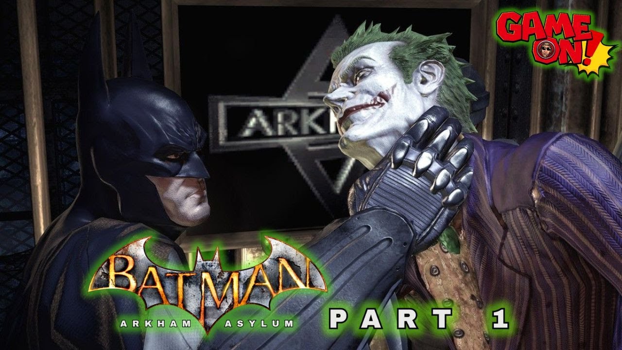 Batman Arkham Asylum PART 1
