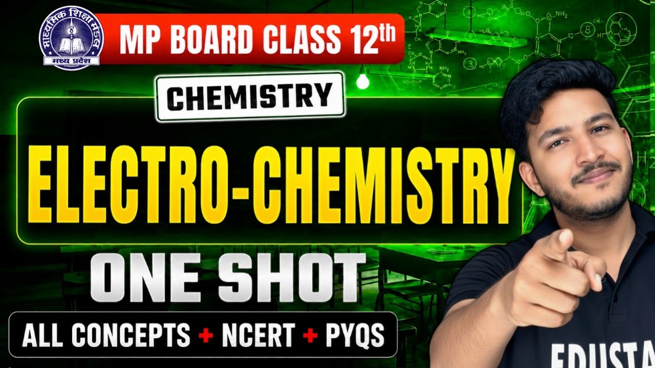 MP Board 12th Chemistry || Chapter 2 Electrochemistry in one Shot 💥 