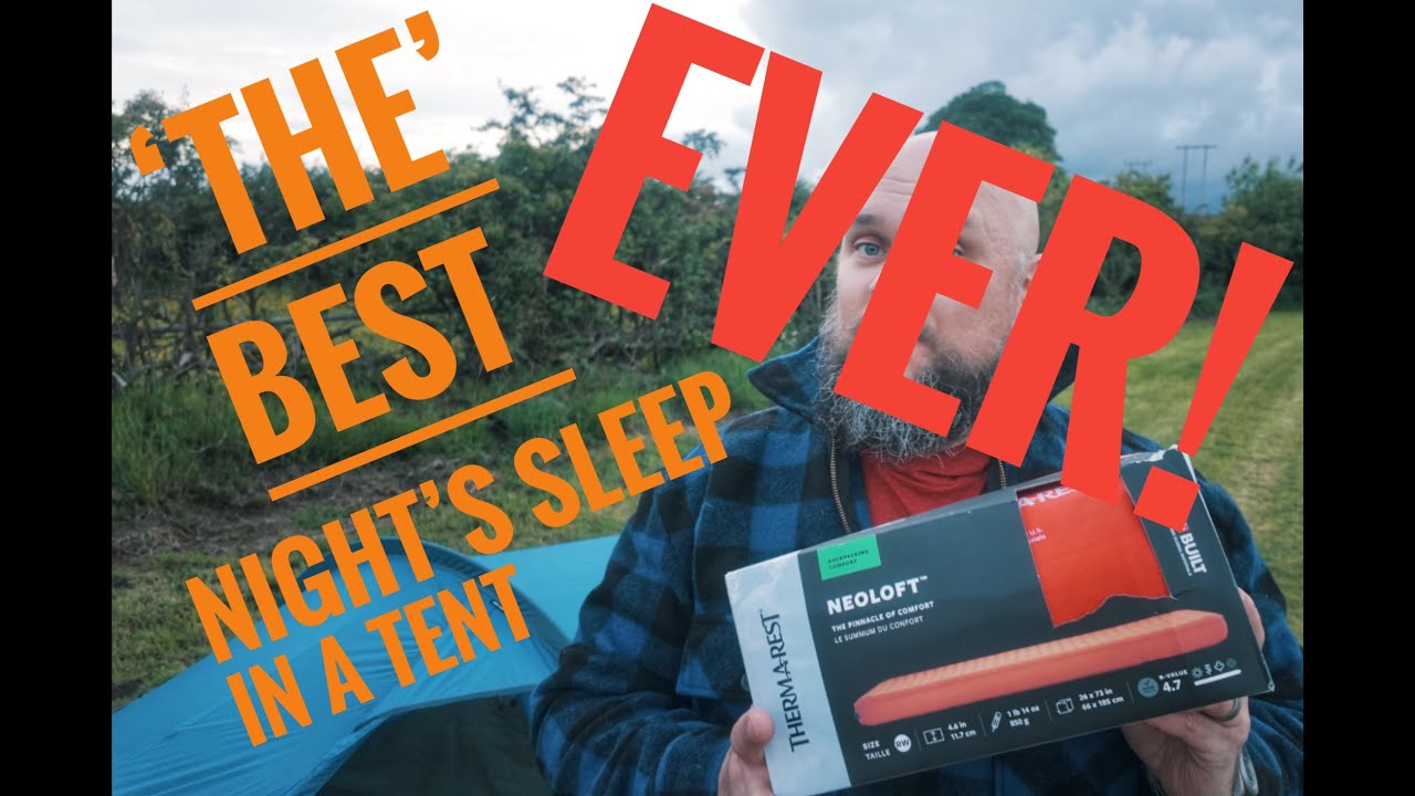 Camping Comfort Level Unlocked🔓Therm-A-Rest NeoLoft - The BEST sleep outdoors!