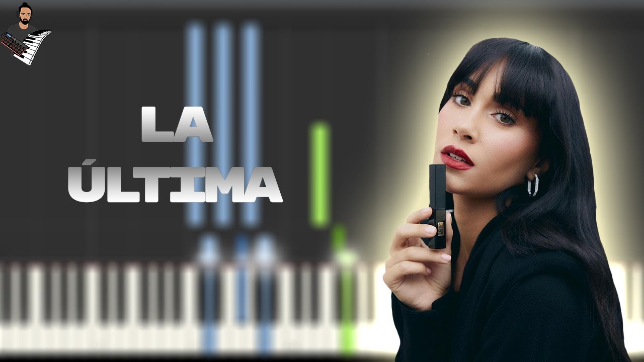 Aitana - La Última (De La Última Banda Sonora Original) | Piano Tutorial / Partitura / Karaoke /MIDI