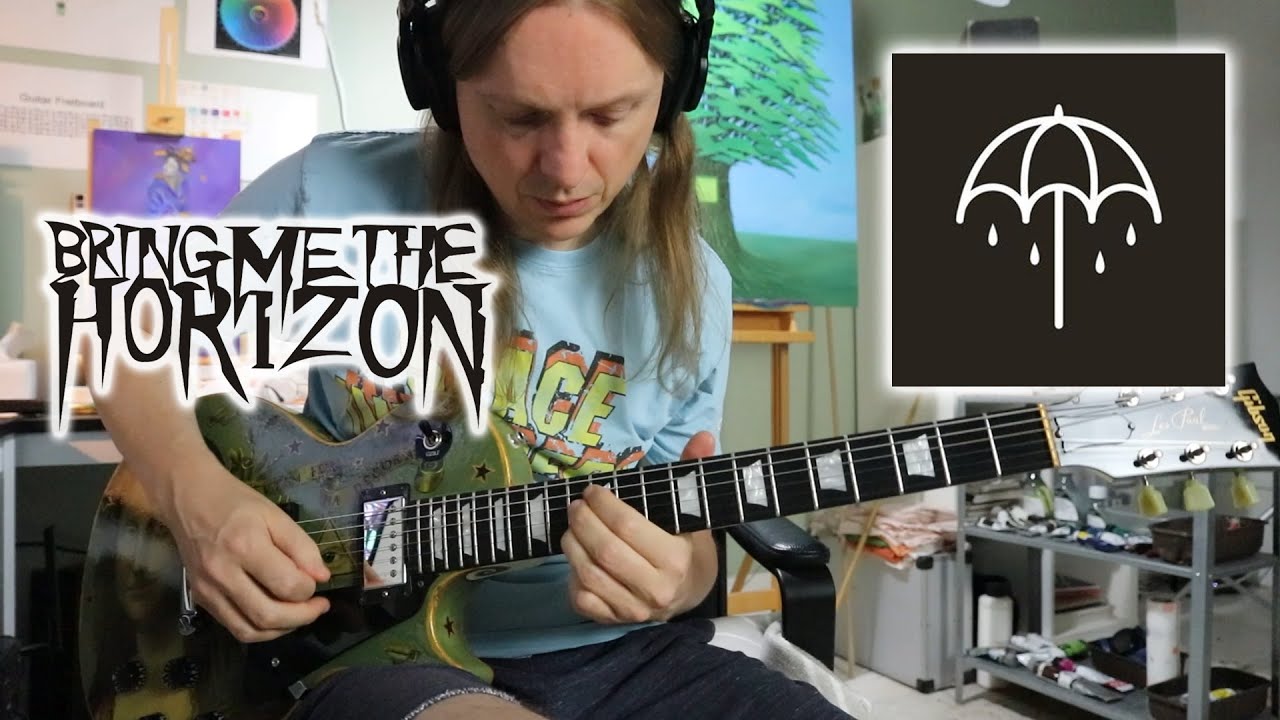 Bring Me The Horizon -  What You Need - Guitar Cover