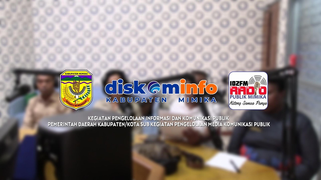 DISNAKERTRANS KAB MIMIKA || LPPL RADIO PUBLIK MIMIKA