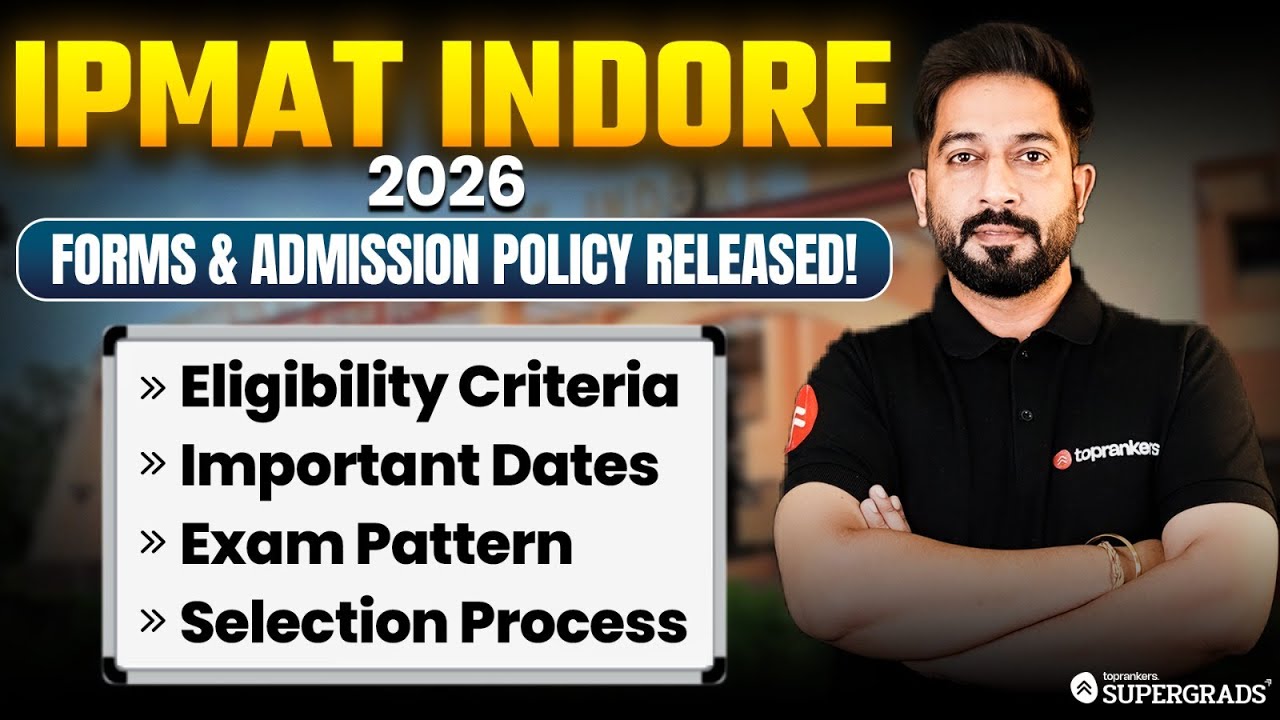 IPMAT Indore 2026 Application Form & Admission Policy Released | Eligibility & Selection Process