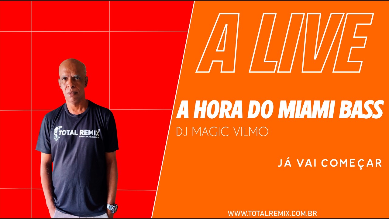 A HORA DO MIAMI BASS - DJ MAGIC VILMO - BH. 25.02.2026.
