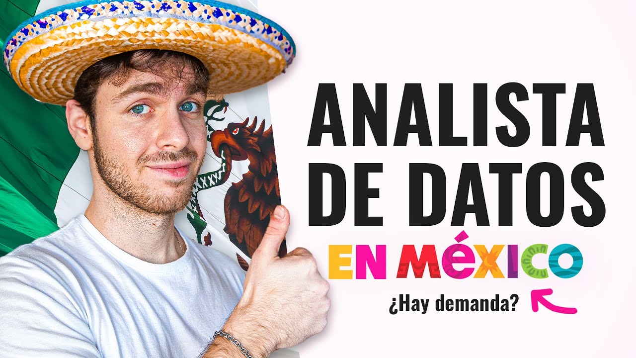 Trabajar en Data Analytics en México ¿Cuánto se Gana? Debes Saber Esto... [Análisis de Datos]