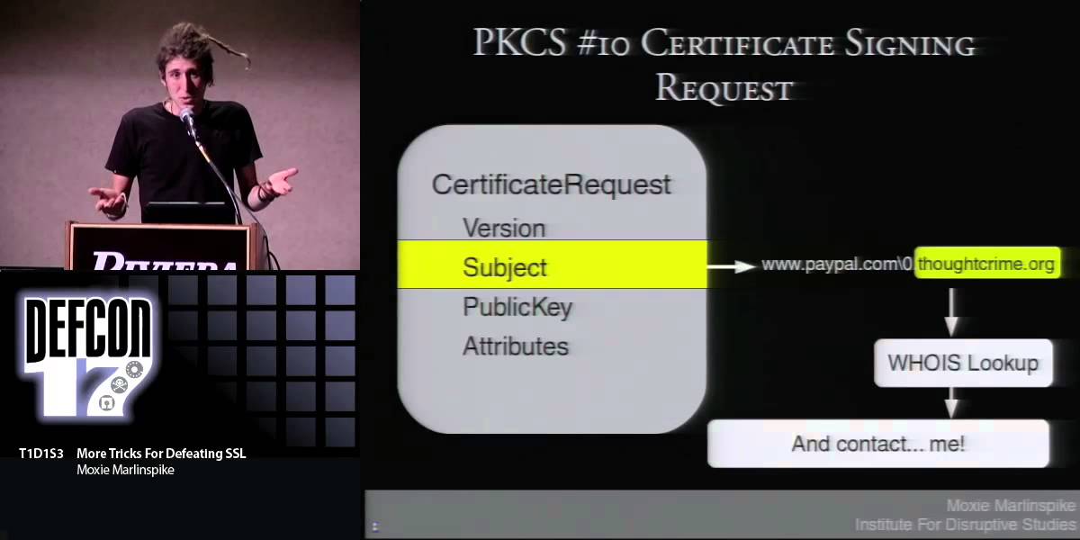 DEF CON 17 -  Moxie Marlinspike - More Tricks for Defeating SSL
