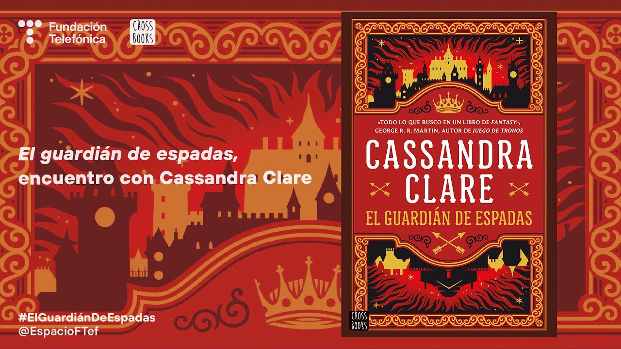 El guardián de espadas. Encuentro con Cassandra Clare - English