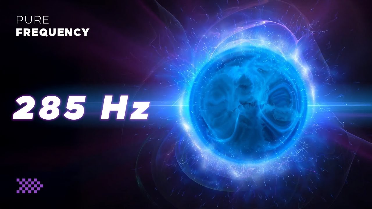 Pure 285 Hz Healing Frequency | Pure Tone for Cellular Repair, Energy Cleansing & Deep Healing