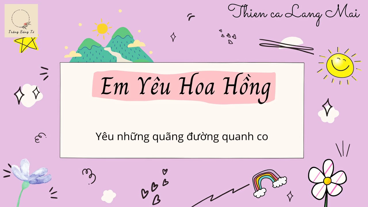 Em Yêu Hoa Hồng | I Like The Roses | Lyrics | Thiền ca Làng Mai | Minh Hằng