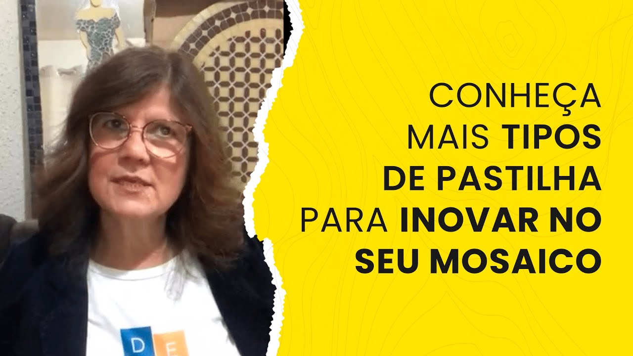 CONHEÇA MAIS TIPOS DE PASTILHA PARA INOVAR NO SEU MOSAICO | Denise Mosaicos
