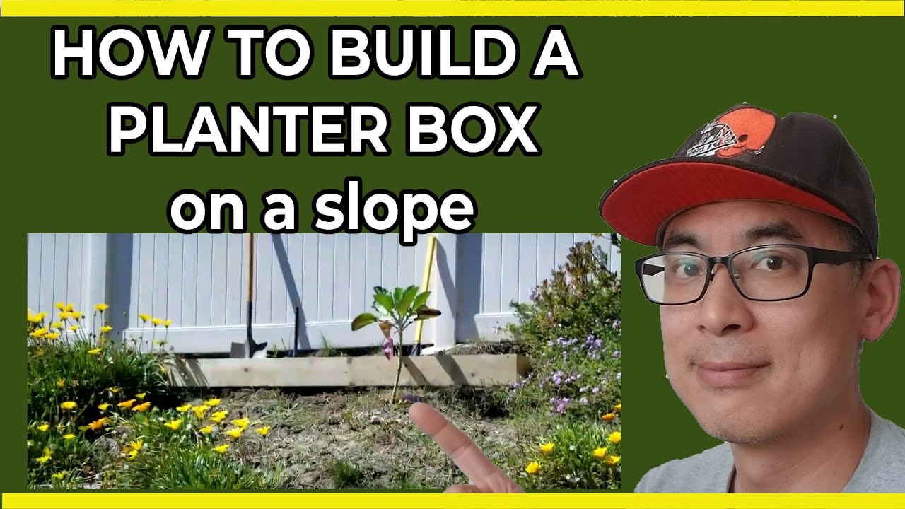 How to build a DIY Raised Planter Box on a SLOPE