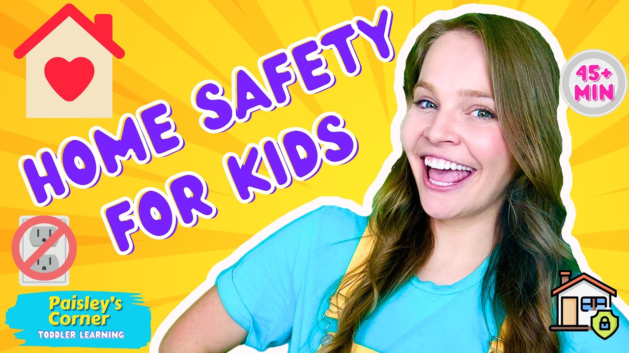 Toddler Learning Video - Learn Home Safety Rules and Tips for Kids - Educational Videos for Toddlers