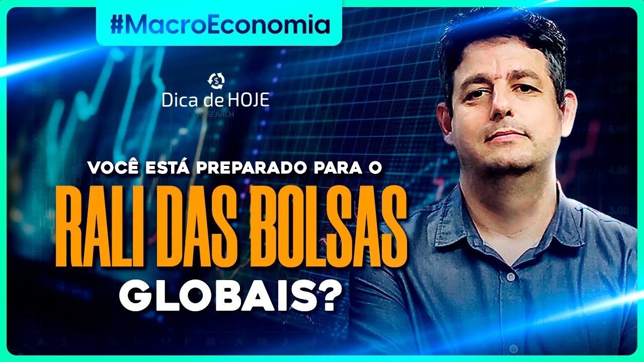 Voc&ecirc; est&aacute; preparado para o RALI DAS BOLSAS globais?