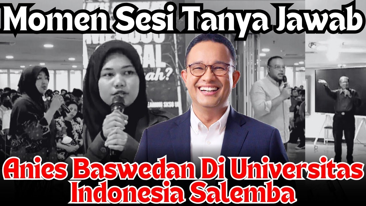 MOMEN SESI TANYA JAWAB ANIES BASWEDAN DI UNIVERSITAS INDONESIA SALEMBA