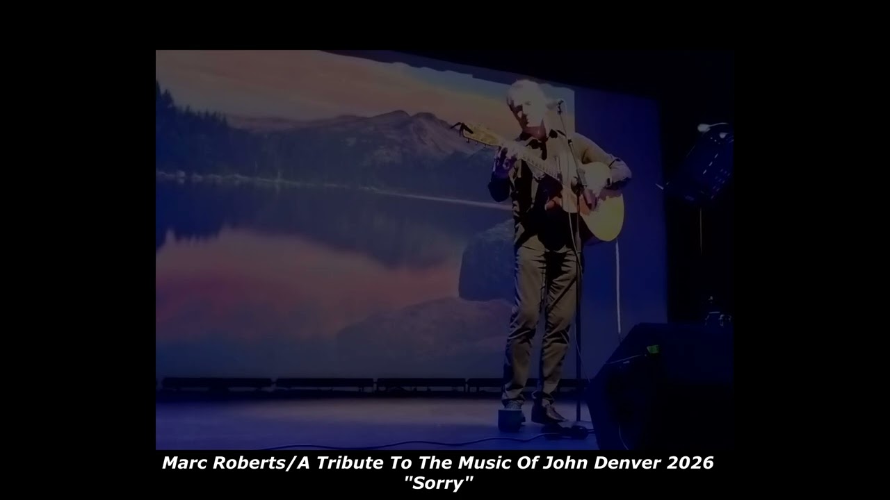 Marc Roberts / A Tribute To The Music Of John Denver 2026 