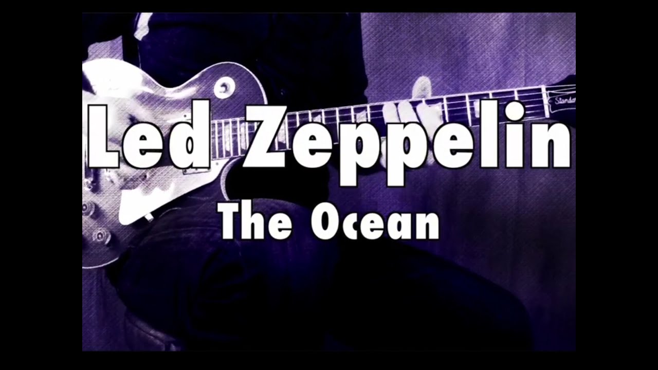 The Ocean - Led Zeppelin - Guitar Lesson