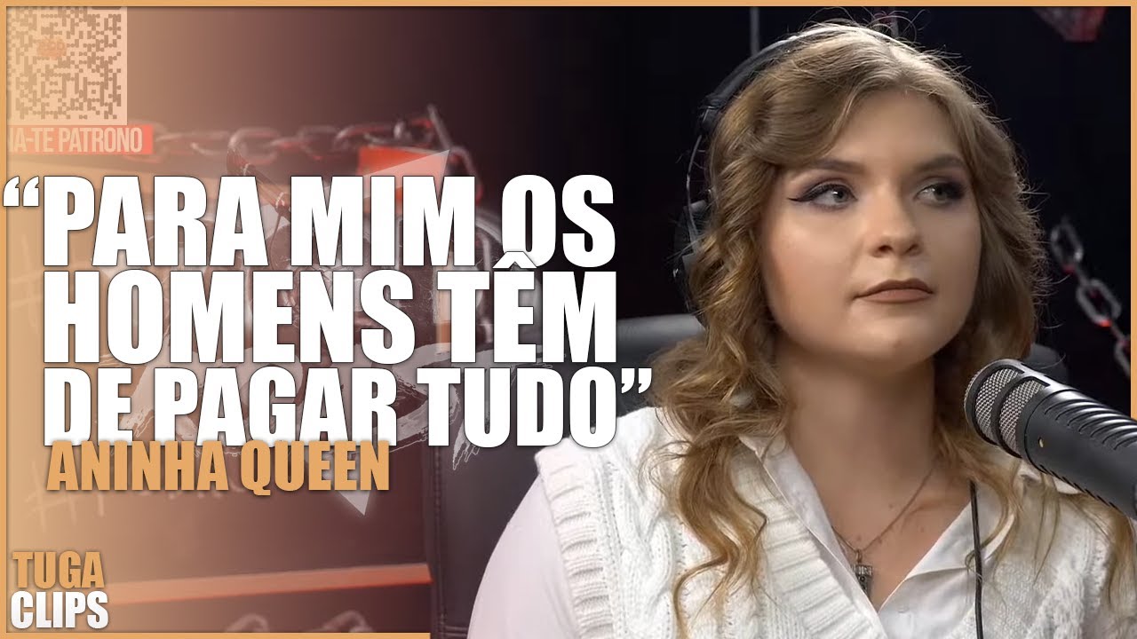 HOJE PAGAS TU, AMANHÃ PAGAS TU DE NOVO. | CORTES PODROAST #14 - ANINHA QUEEN