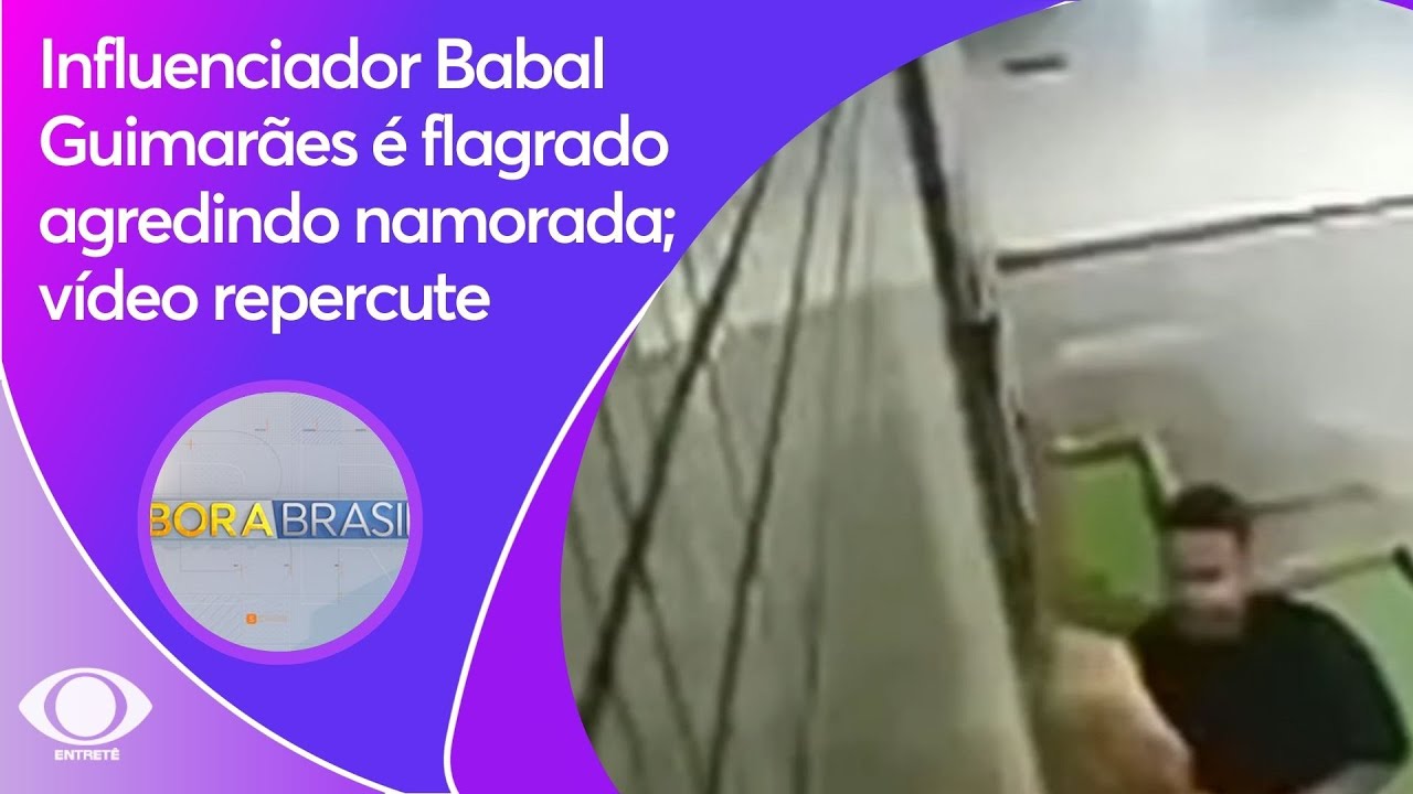 Influenciador Babal Guimar&atilde;es &eacute; flagrado agredindo namorada; v&iacute;deo repercute