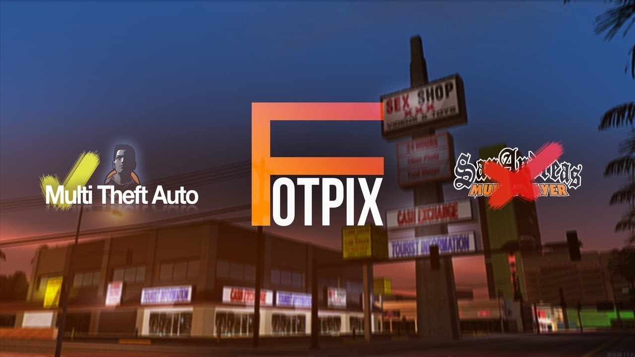 Играй в GTA San Andreas по сети в Multi Theft Auto (Fotpix)